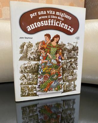 Libro Autosufficienza Seymour  Mondadori