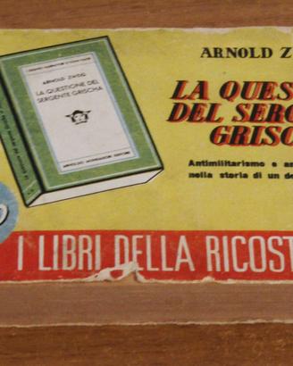 Zweig, La questione del sergente Grischa - 1946