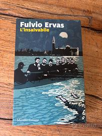 Libro ‘l’insalvabile’ di Fulvio Ervas 1a edizione