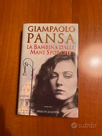 La bambina dalle mani sporche - giampaolo pansa