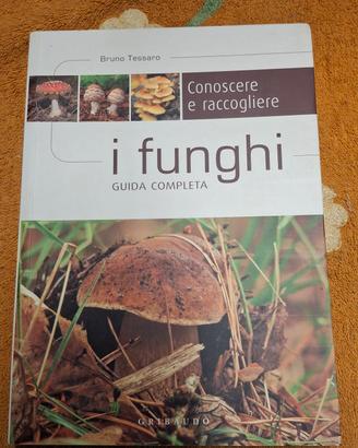 I Funghi guida completa 