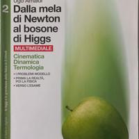 Dalla mela di Newton al bosone di Higgs Vol. 2
