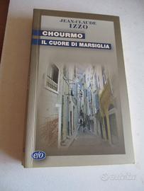 Jean-Claude IZZO - Chourmo, il cuore di Marsiglia