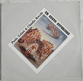 Paolo Tofani & Claudio Rocchi - Un gusto Superiore