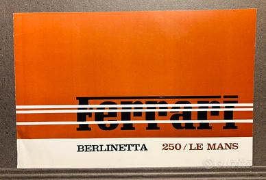 Depliant Ferrari 250LeMans berlinetta