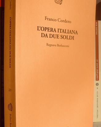 L'opera italiana da due soldi - Regnava Berlusconi
