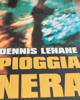 romanzo thriller "Pioggia nera" di Dennis Lehane