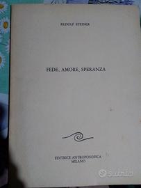 Fede, Amore, Speranza - Rudolf Steiner