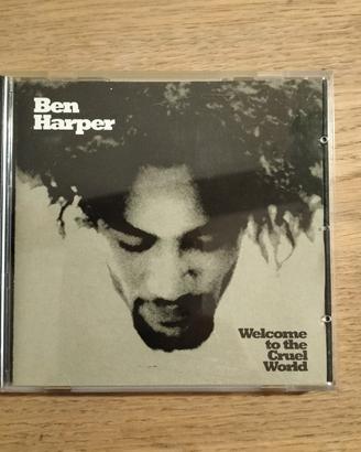 Ben Harper " Welcome to the cruel world"