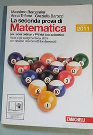 La seconda prova di Matematica per Licei Scientif.