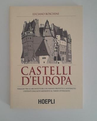 Volume illustrato "Castelli d'Europa" Hoepli
