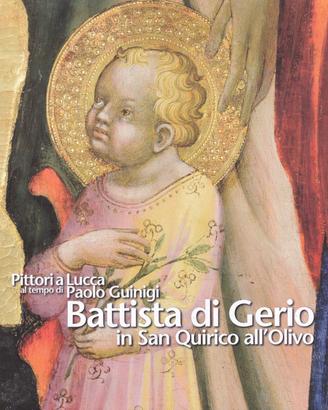 Battista di Gerio in San Quirico all'Olivo