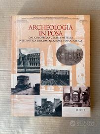 Archeologia in posa - Electa