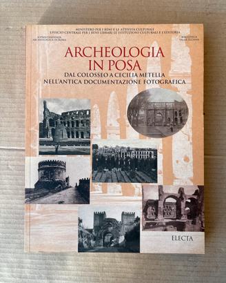 Archeologia in posa - Electa