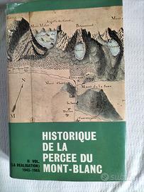 HISTORIQUE DE LA PERCEE DU MONT-BLANC.