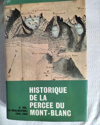 HISTORIQUE DE LA PERCEE DU MONT-BLANC.