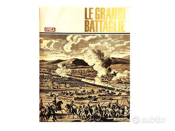 Le grandi battaglie