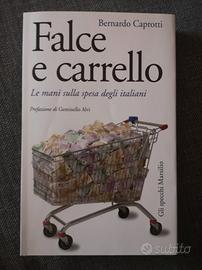libro Falce e Carrello di Bernardo Caprotti 