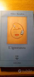 L'ignoranza Milan Kundera