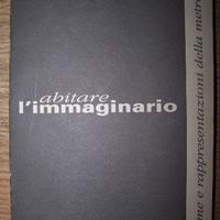 Libro Architettura "Abitare l'immaginario"
