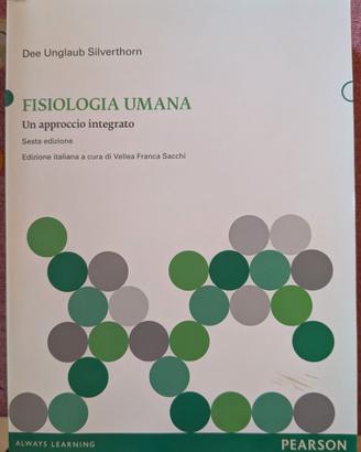 Fisiologia umana. Un approccio integrato.