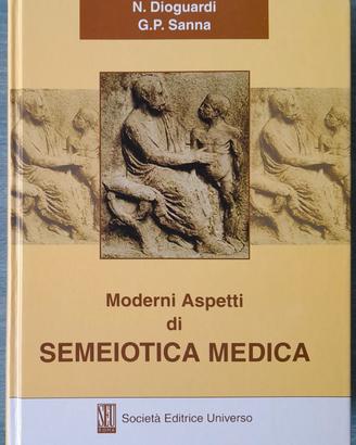 Moderni Aspetti di Semeiotica Medica Dioguardi