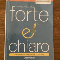 Forte e chiaro, grammatica