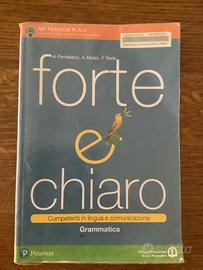 Forte e chiaro, grammatica