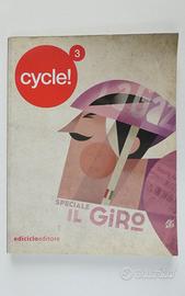 Rivista Cycle! Numero 3 Ediciclo. Speciale IL GIRO