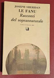 Racconti del soprannaturale - Joseph S. Le Fanu