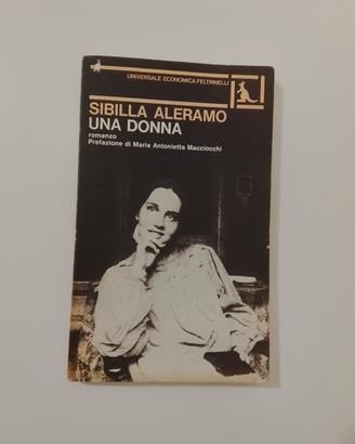 Sibilla Aleramo, Una Donna