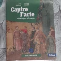 Capire l'arte 1 - Dalle origini al 300 