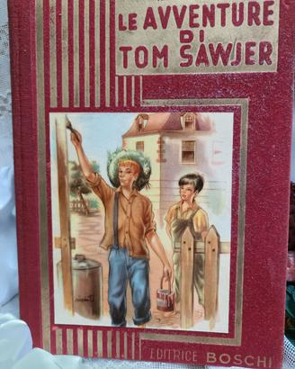 le avventure di Tom Sawyer  editrice  Boschi 1954