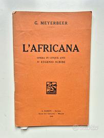 L'AFRICANA - G. Meyerbeer. Libretto d'opera