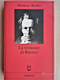 La versione di Barney - Mordecai Richler - Adelphi