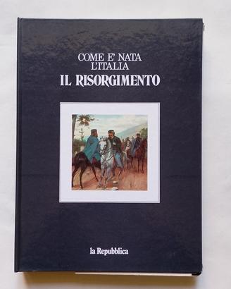 COME È NATA L'ITALIA - IL RISORGIMENTO - 1991