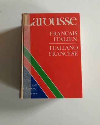 Dizionario Larousse Italiano/Francese/italiano
