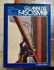 libro GLI ANNI DEL FASCISMO Vol. IV Mussolini 