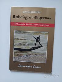 libro Il mio viaggio della speranza dal Senegal...