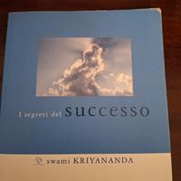 I segreti del successo.  Swami KRIYANANDA.  