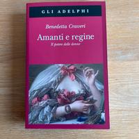“Amanti e regine” di Craveri