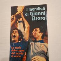 "I MONDIALI DI GIANNI BRERA" - ARMANDO CURCIO 1990