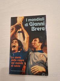 "I MONDIALI DI GIANNI BRERA" - ARMANDO CURCIO 1990