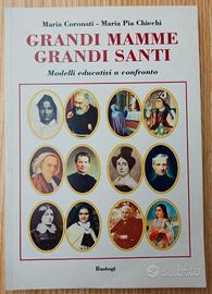 Libro Grandi mamme grandi santi - Coronati Chiechi