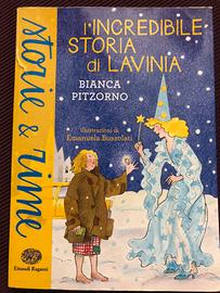 l’incredib.  storia di Lavinia - Bianca Pitzorno