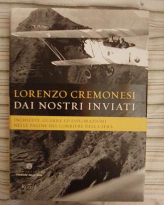 DAI NOSTRI INVIATI di L. Cremonesi e altri libri