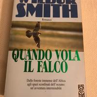Quando vola il falco di Wilbur Smith