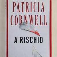 A rischio di Patricia D.Cornwell Ed:Mondadori,2006