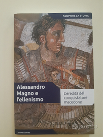 Alessandro Magno e l'ellenismo *Scoprire la Storia