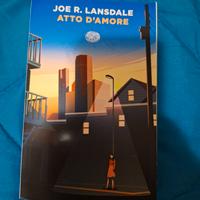 Atto d'amore Joe R. Lansdale